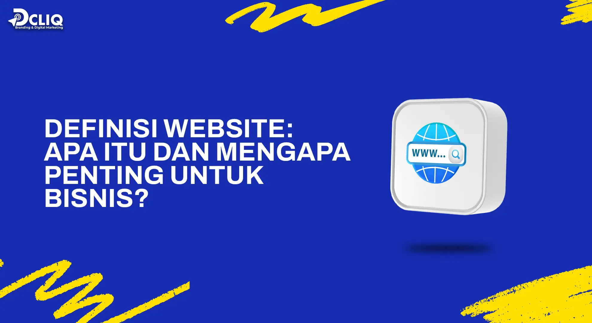 Definisi Website: Apa Itu dan Mengapa Penting untuk Bisnis?