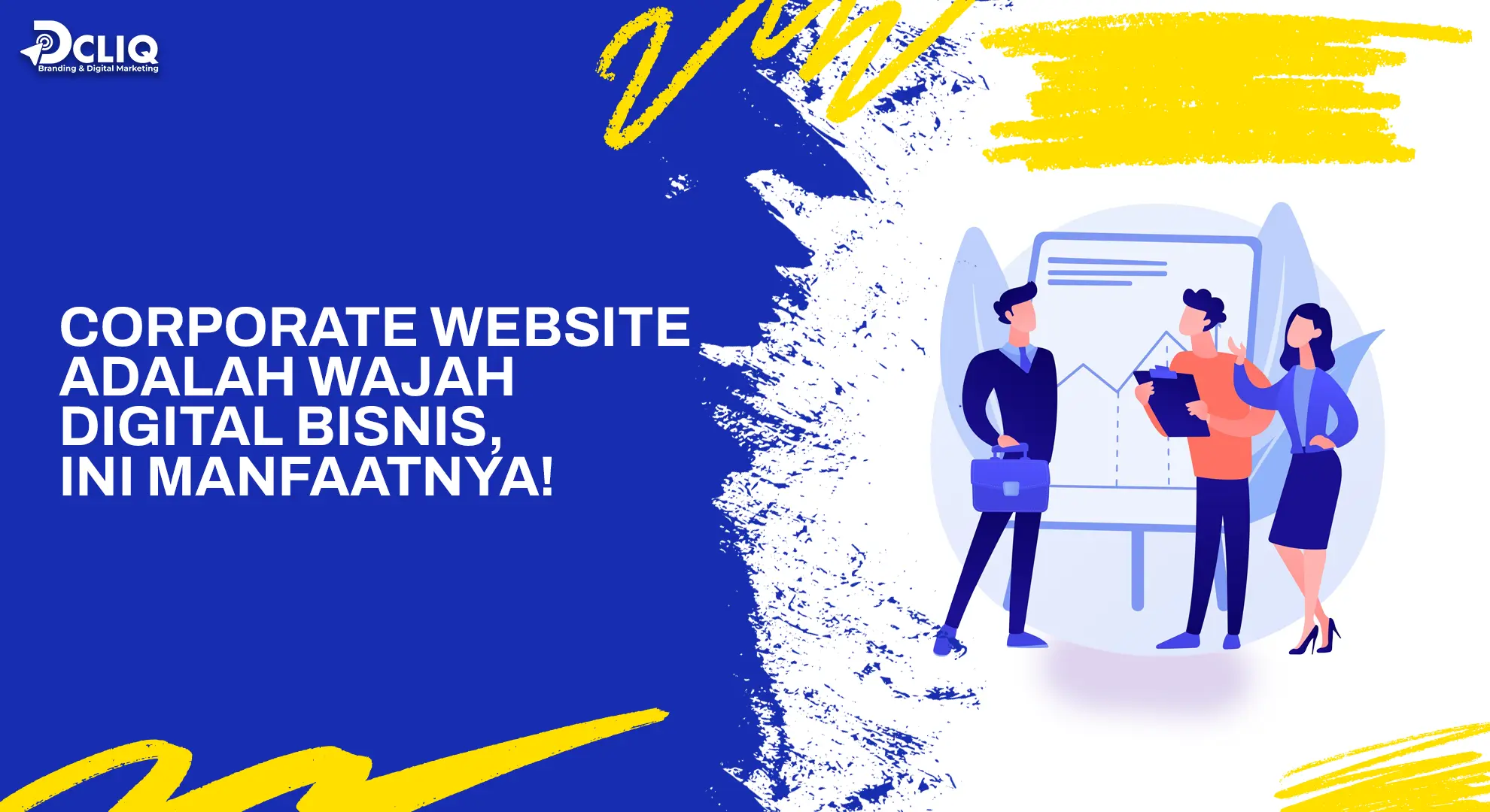 Corporate Website Adalah Wajah Digital Bisnis, Ini Manfaatnya!