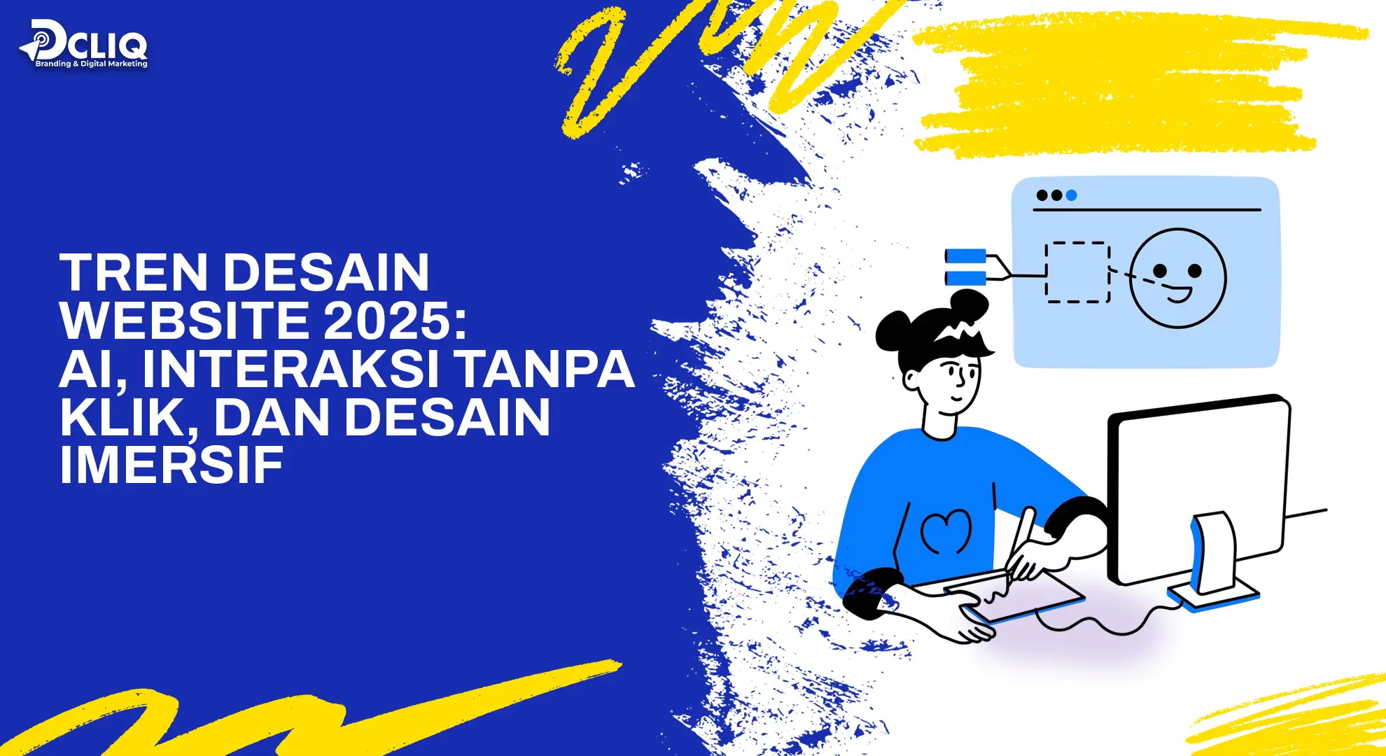 Tren Desain Website 2025: AI, Interaksi Tanpa Klik, dan Desain Imersif