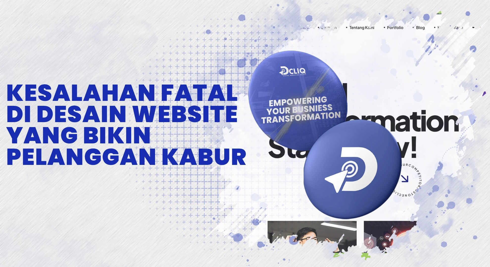 Kesalahan Fatal di Desain Website yang Bikin Pelanggan Kabur