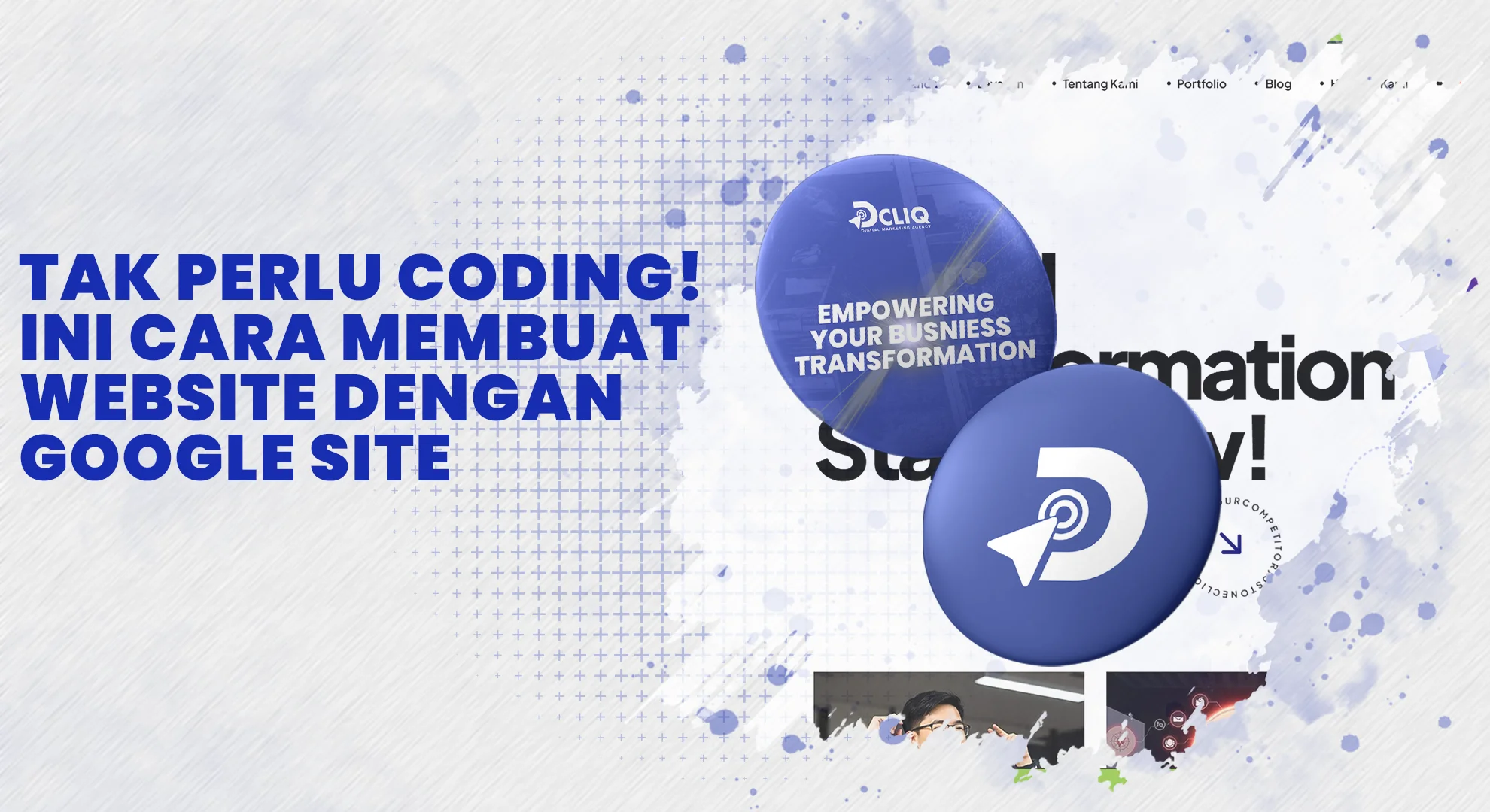 Tak Perlu Coding! Ini Cara Membuat Website dengan Google Site