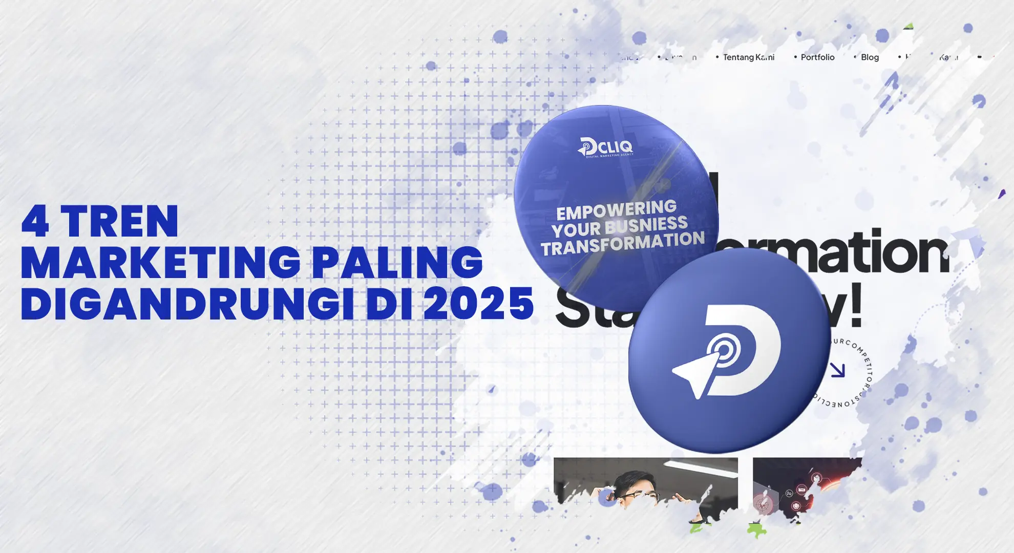 4 Tren Marketing Paling Digandrungi di 2025