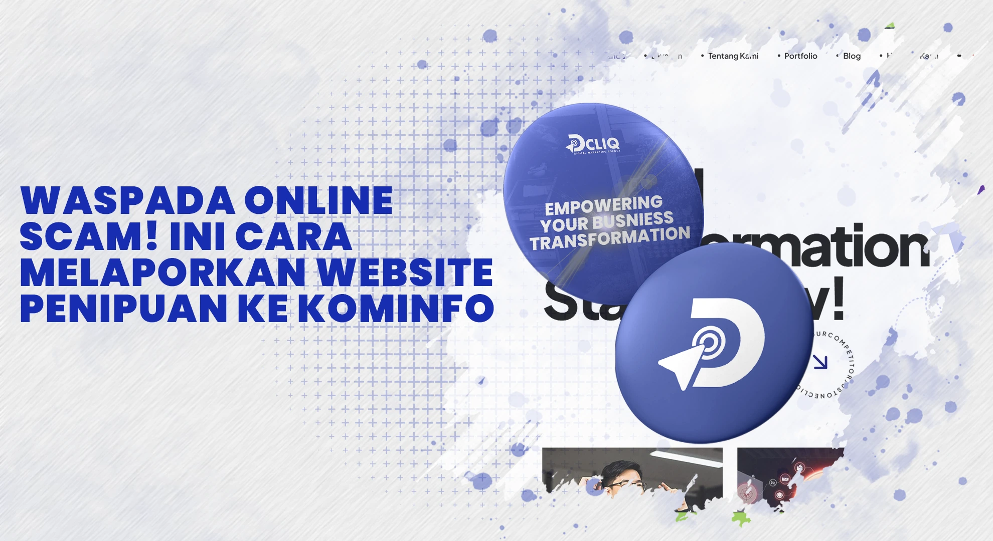 Waspada Online Scam! Ini Cara Melaporkan Website Penipuan ke Kominfo