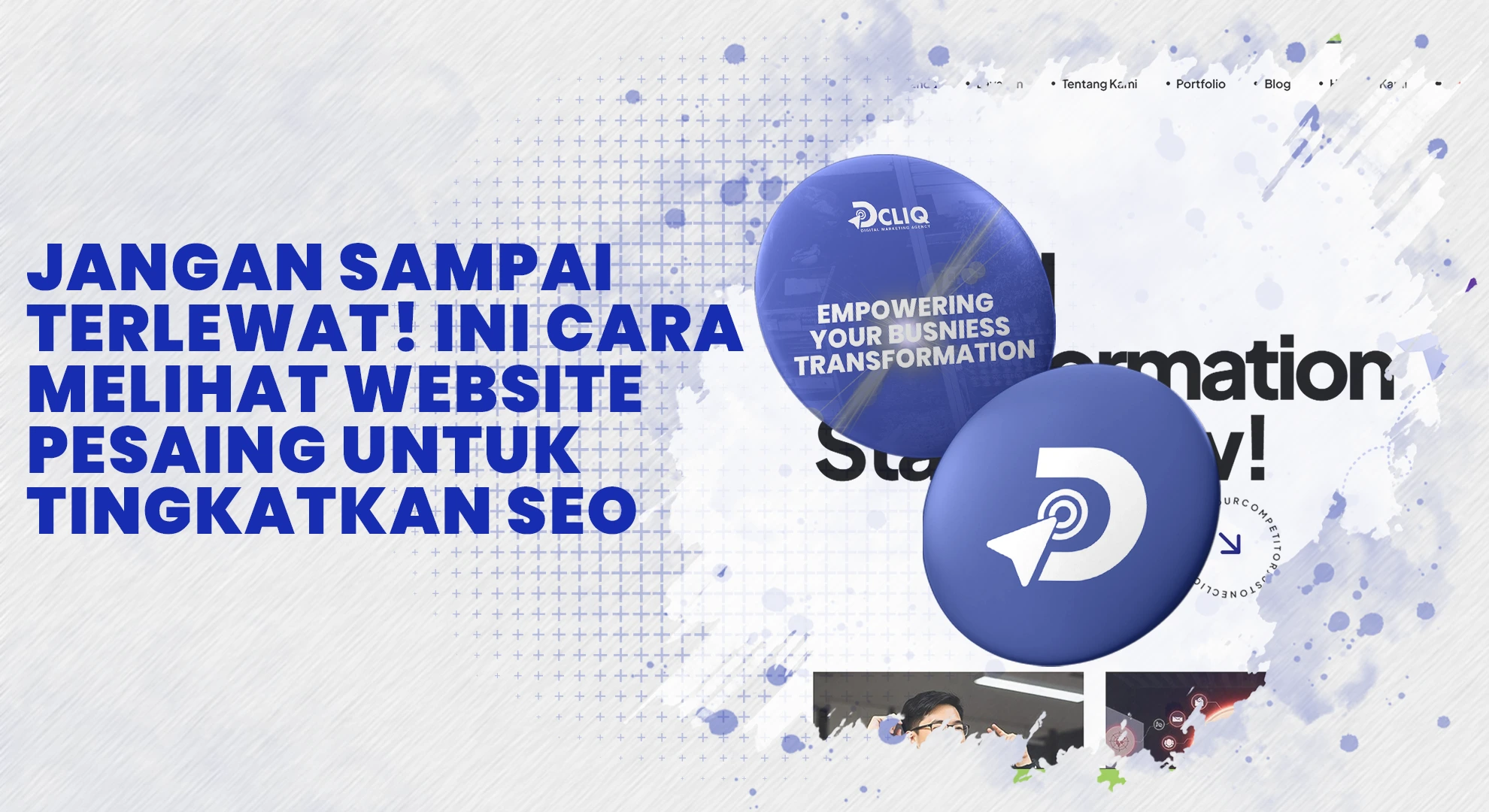 Jangan Sampai Terlewat! Ini Cara Melihat Website Pesaing untuk Tingkatkan SEO