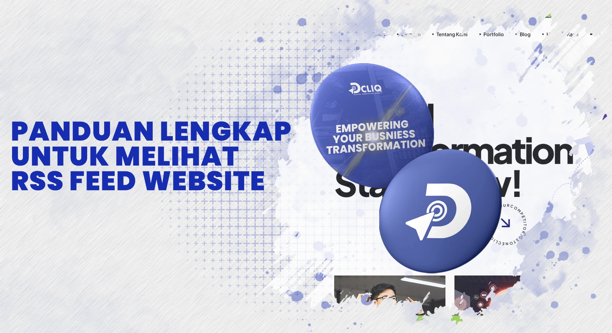 Panduan Lengkap untuk Melihat RSS Feed Website