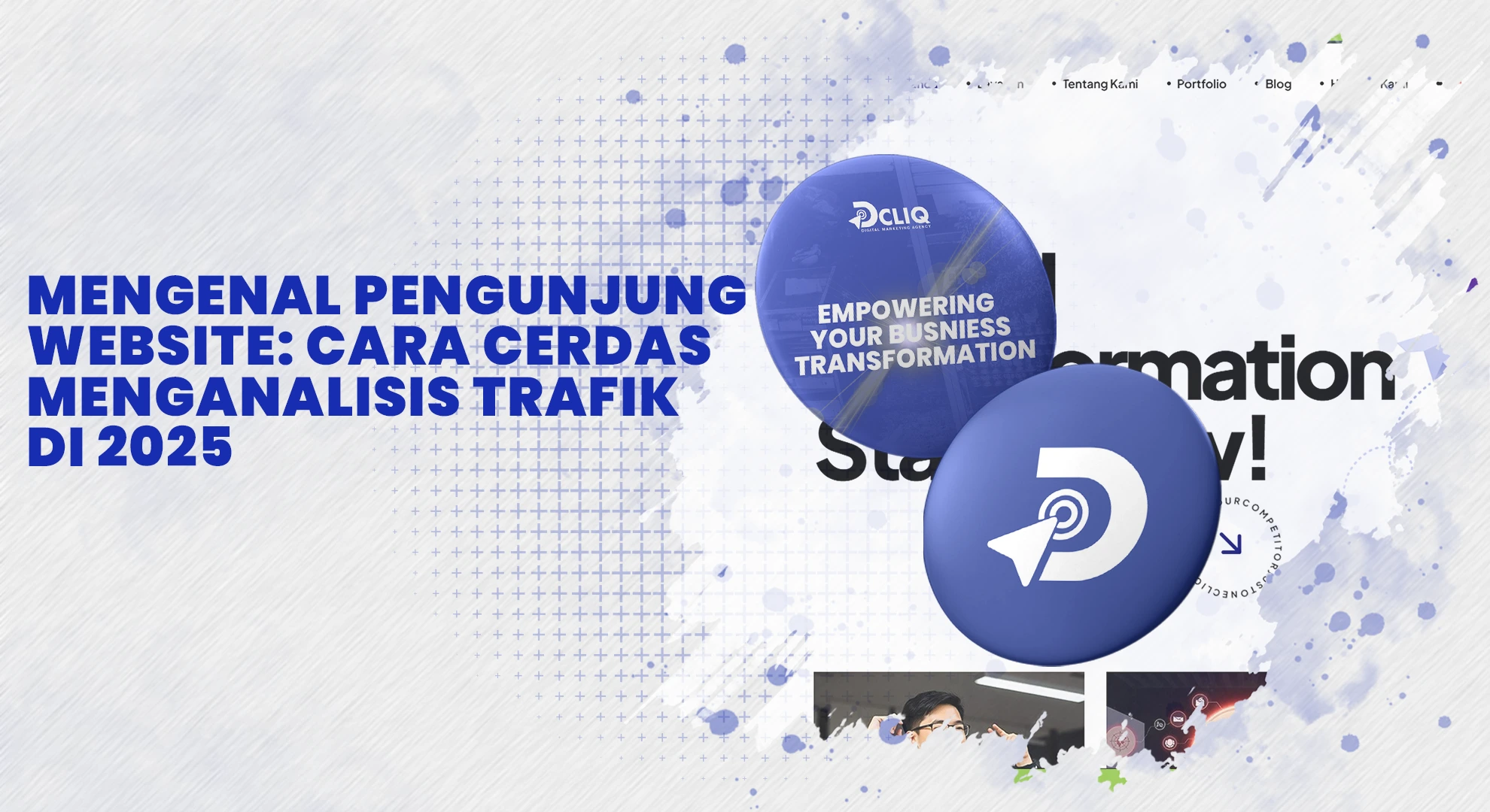 Mengenal Pengunjung Website: Cara Cerdas Menganalisis Trafik di 2025