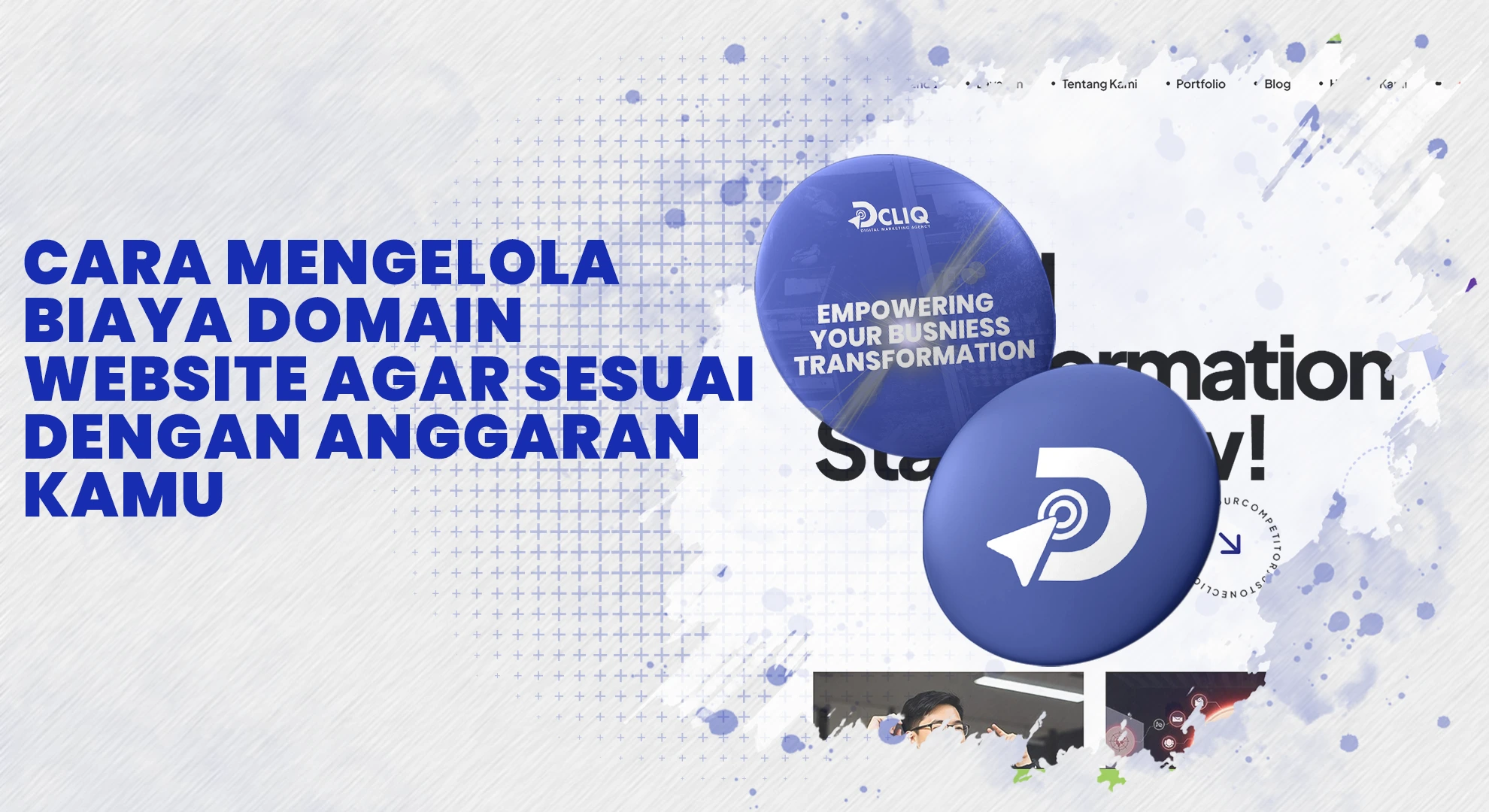 Cara Mengelola Biaya Domain Website agar Sesuai dengan Anggaran Kamu