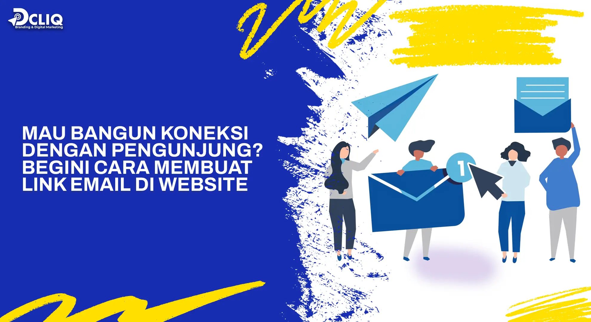 Mau Bangun Koneksi dengan Pengunjung? Begini Cara Membuat Link Email di Website