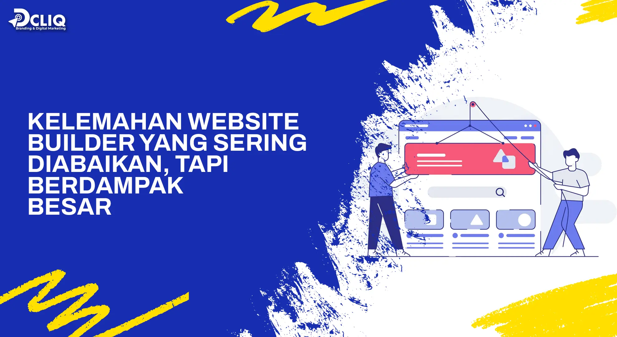 Kelemahan Website Builder yang Sering Diabaikan, Tapi Berdampak Besar