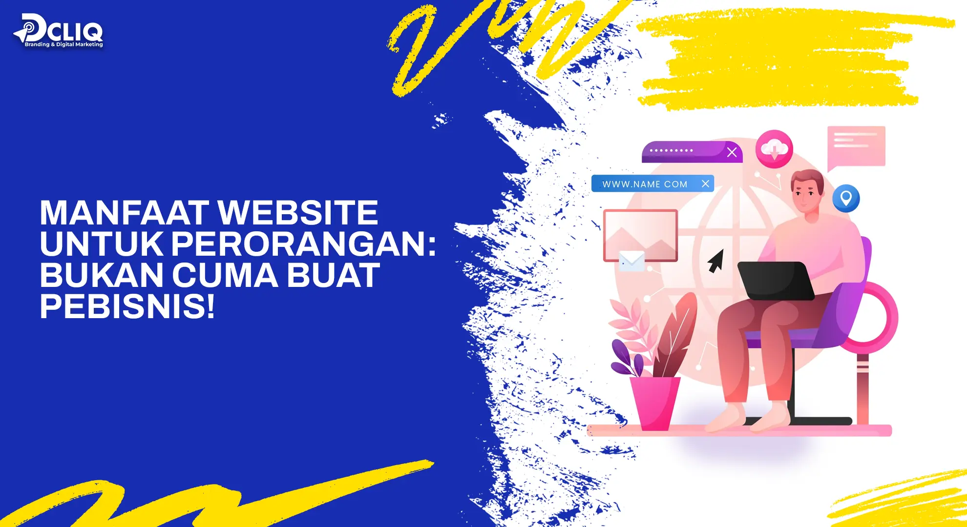 Manfaat Website untuk Perorangan: Bukan Cuma Buat Pebisnis!