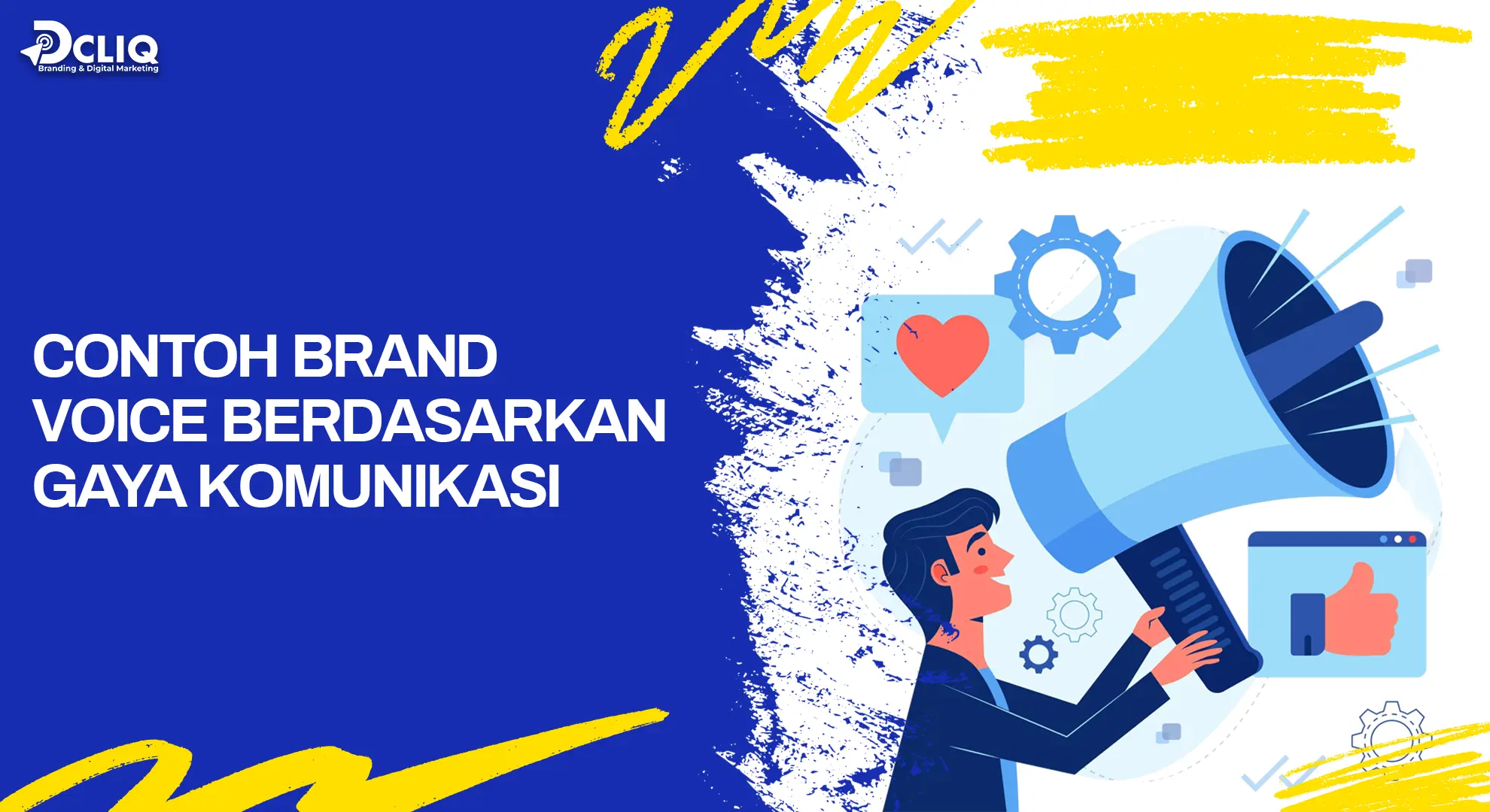 Brand Voice: Suara Khas yang Bikin Brand Kamu Unik dan Mudah Diingat