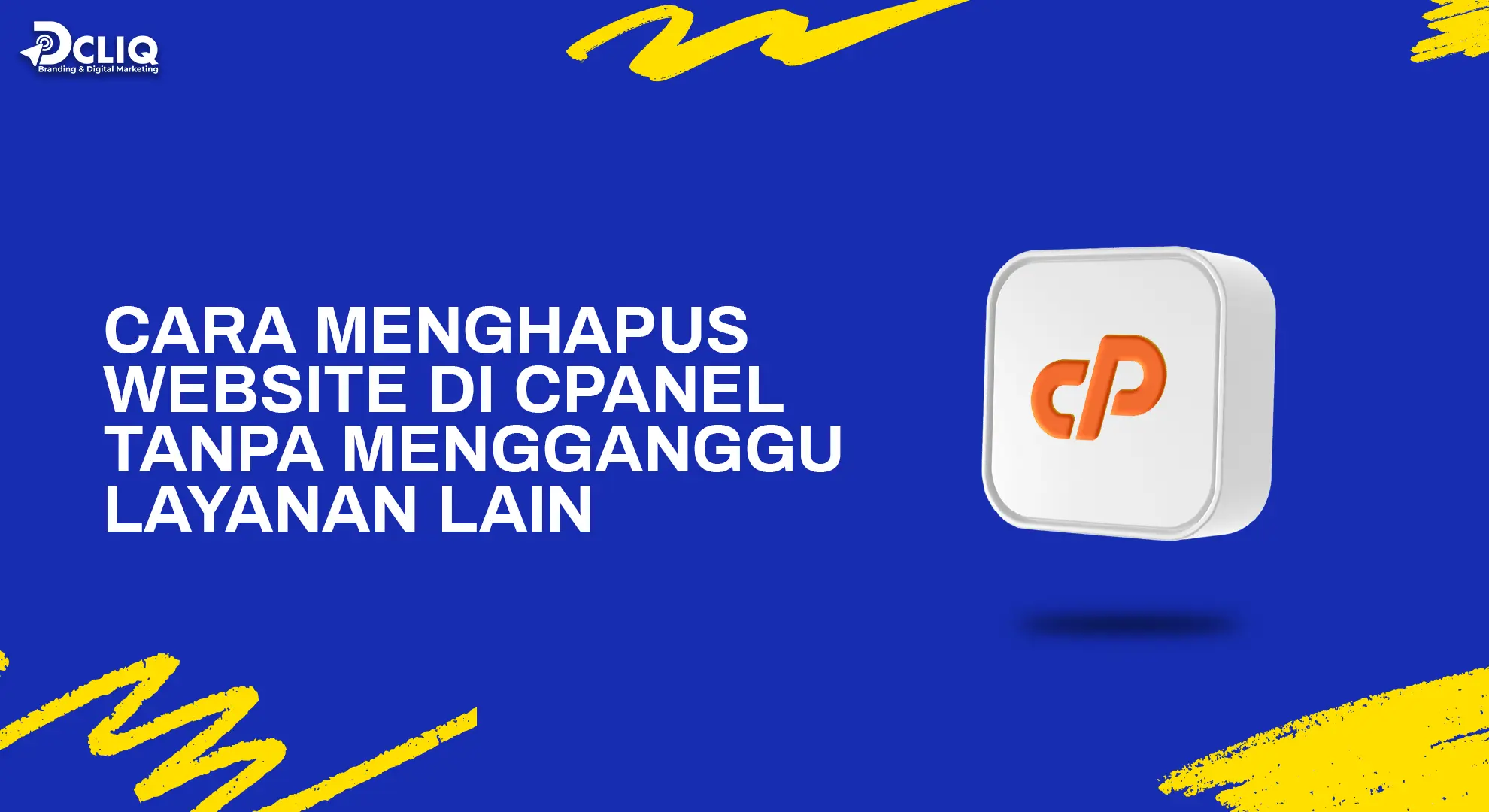 Cara Menghapus Website di cPanel Tanpa Mengganggu Layanan Lain