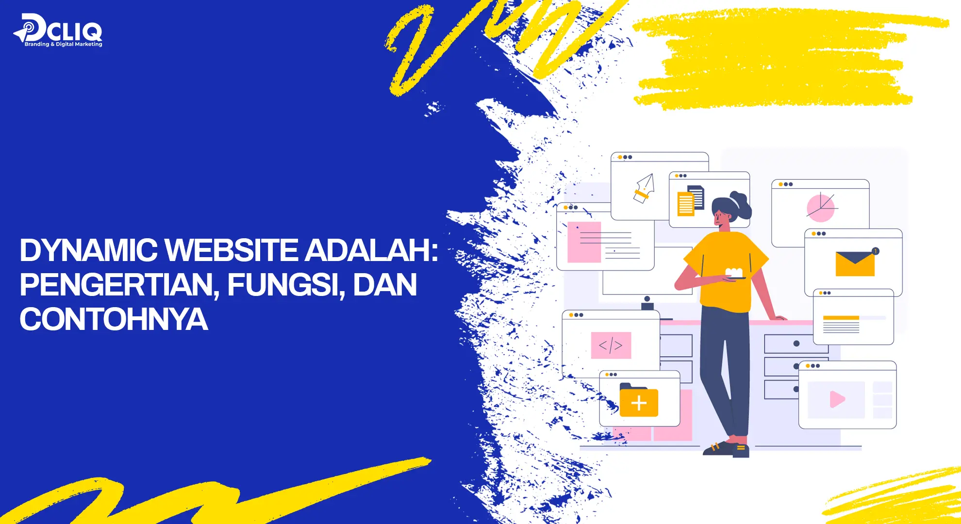 Dynamic Website Adalah: Pengertian, Fungsi, dan Contohnya