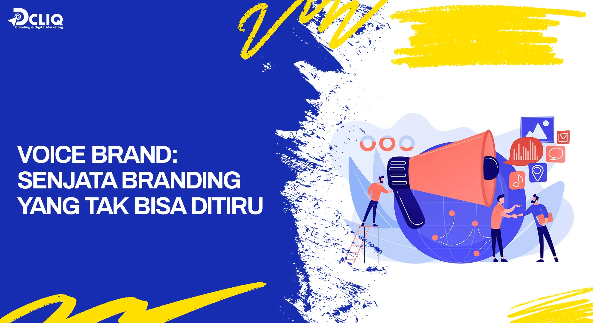 Voice Brand: Senjata Branding yang Tak Bisa Ditiru