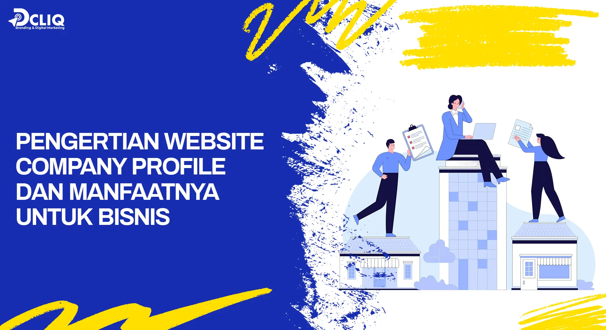 Pengertian Website Company Profile dan Manfaatnya untuk Bisnis