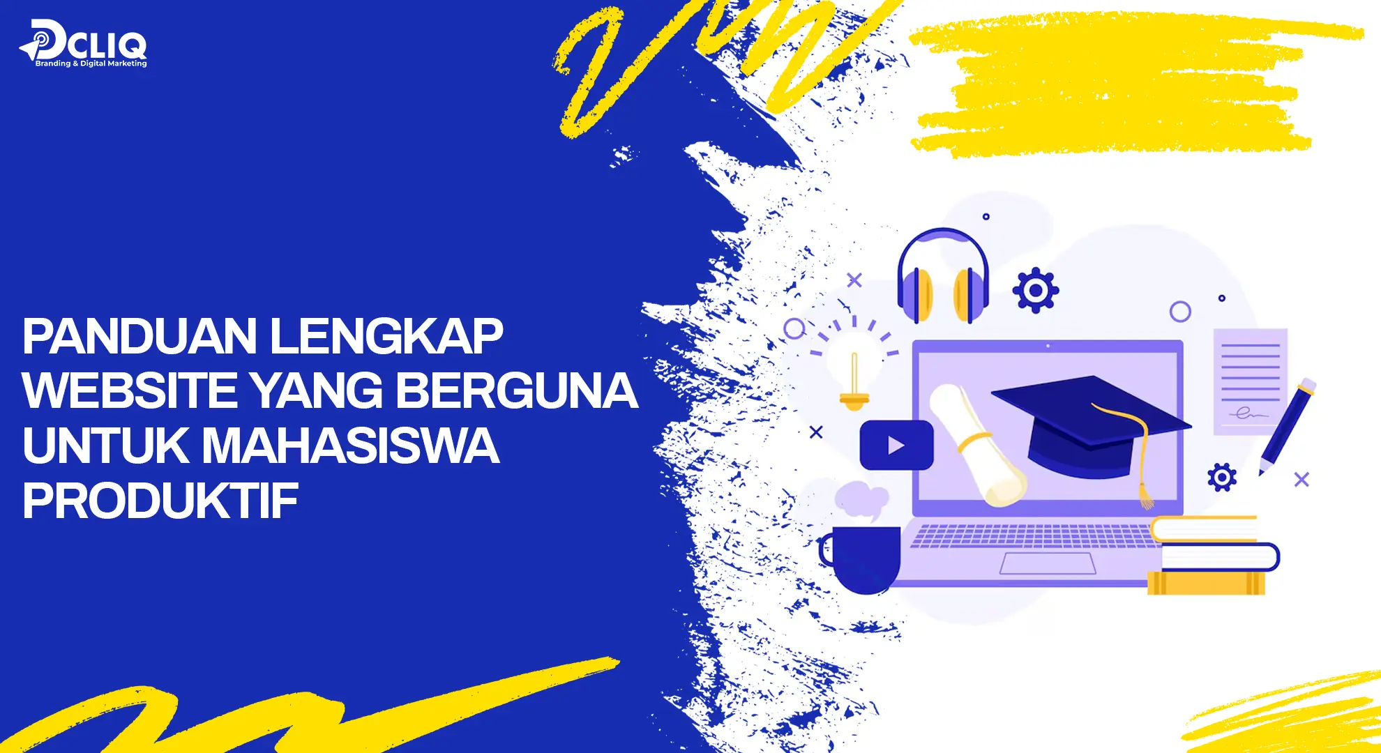 Panduan Lengkap Website yang Berguna untuk Mahasiswa Produktif
