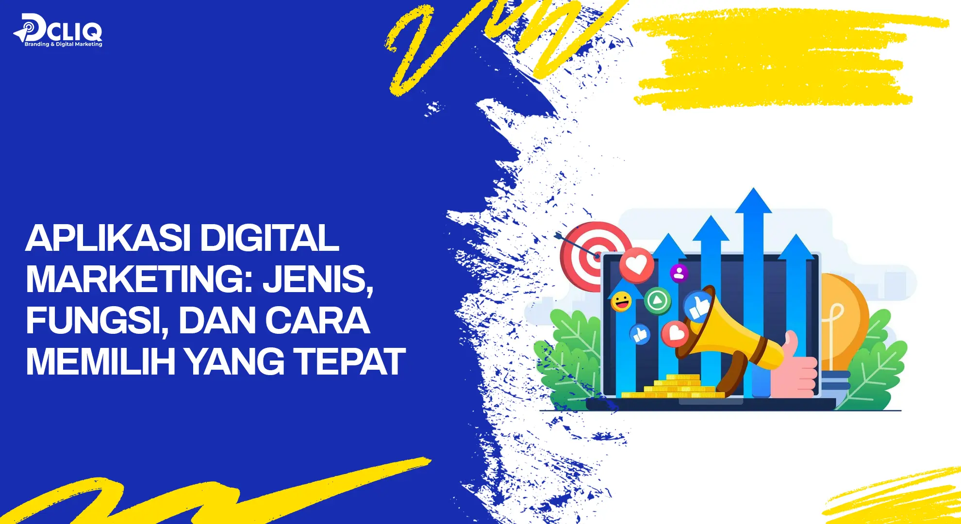 Aplikasi Digital Marketing: Jenis, Fungsi, dan Cara Memilih yang Tepat