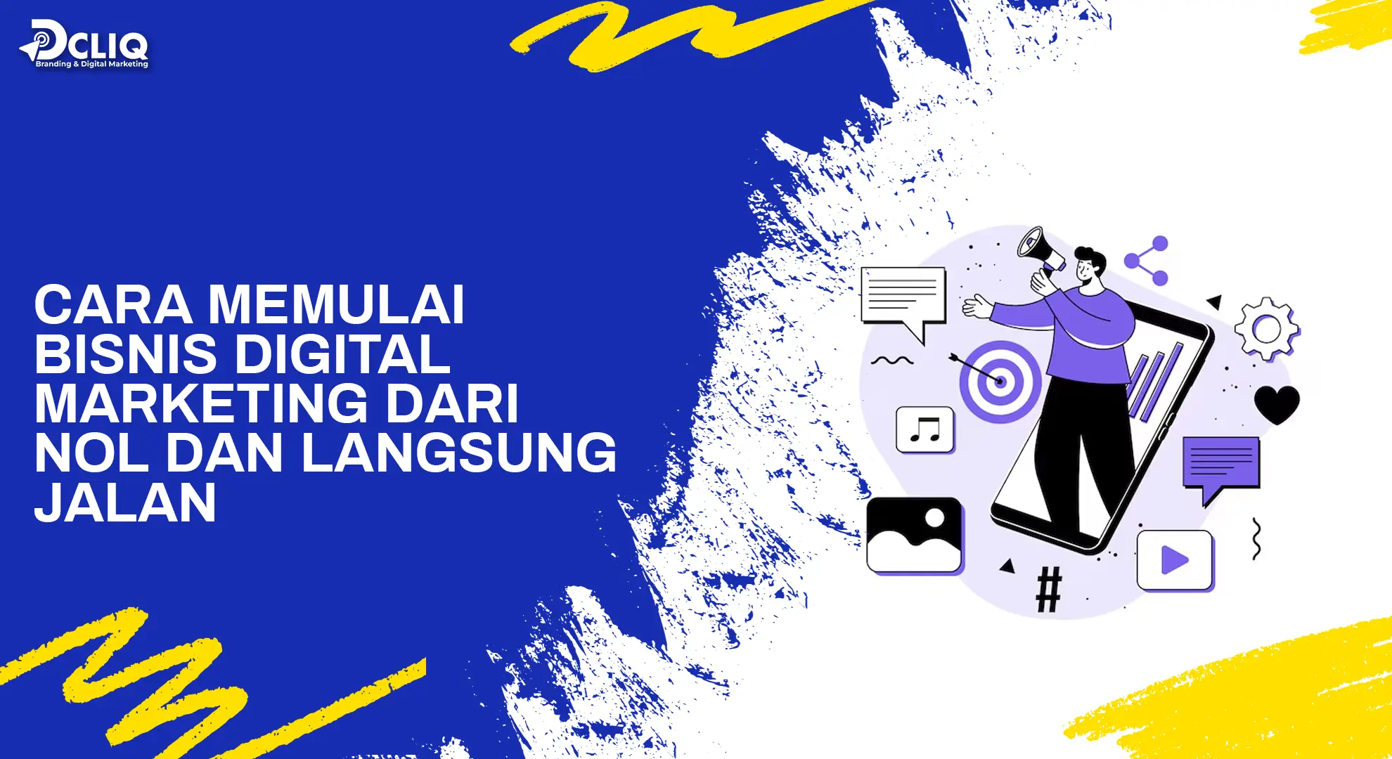 Cara Memulai Bisnis Digital Marketing dari Nol dan Langsung Jalan