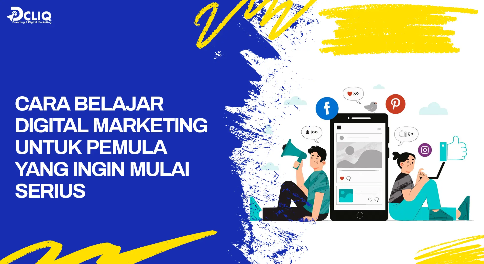 Cara Belajar Digital Marketing untuk Pemula yang Ingin Mulai Serius