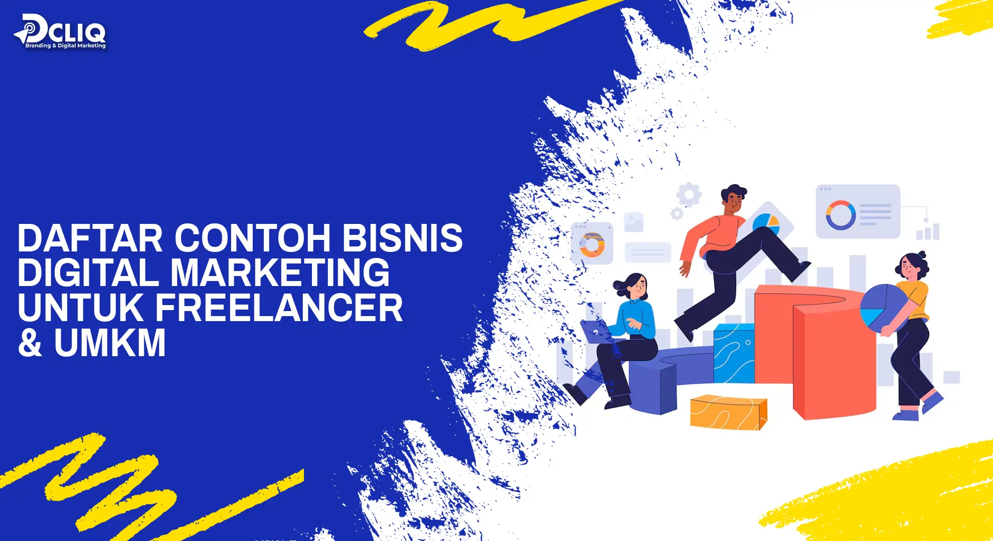 Daftar Contoh Bisnis Digital Marketing untuk Freelancer & UMKM