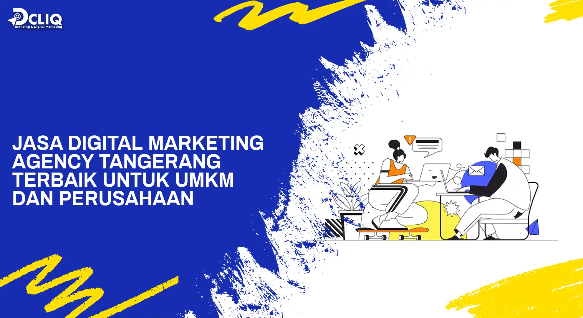 Jasa Digital Marketing Agency Tangerang Terbaik untuk UMKM dan Perusahaan