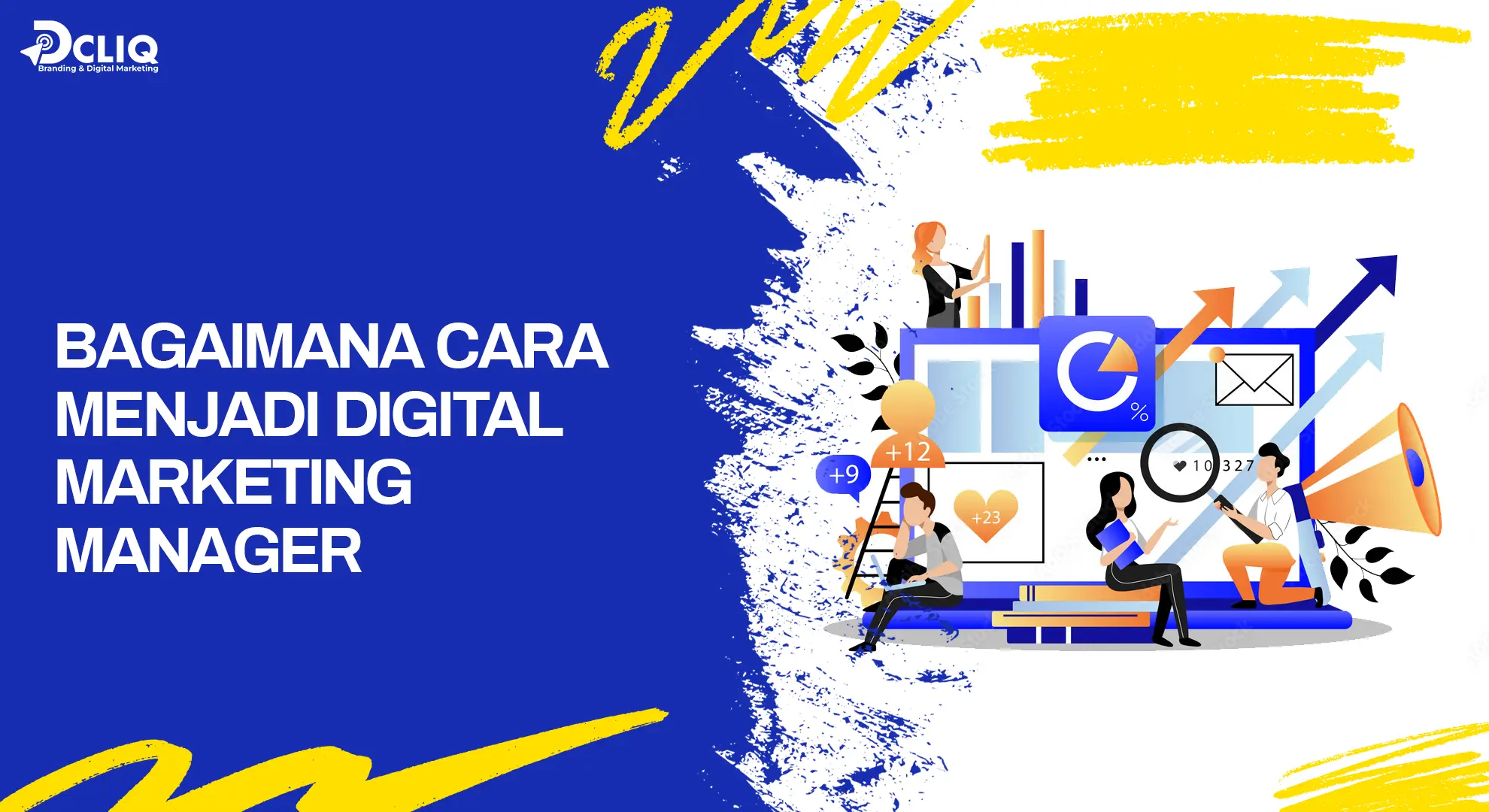 bagaimana cara menjadi digital marketing manager