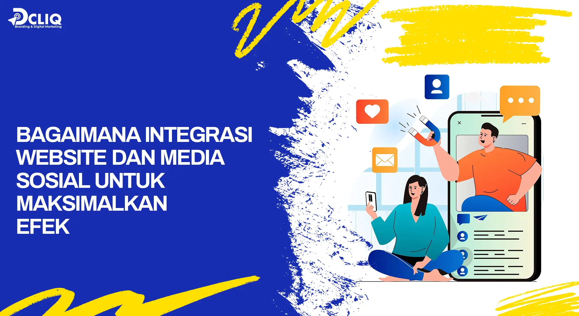 bagaimana integrasi website dan media sosial untuk maksimalkan efek