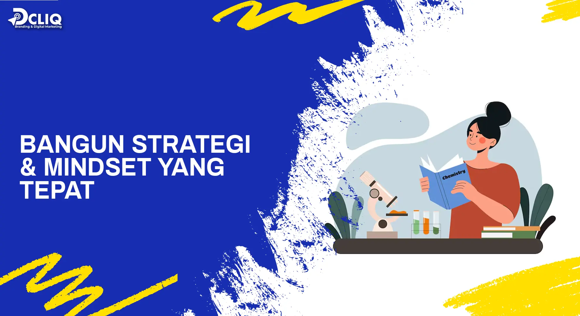 bangun strategi & mindset yang tepat