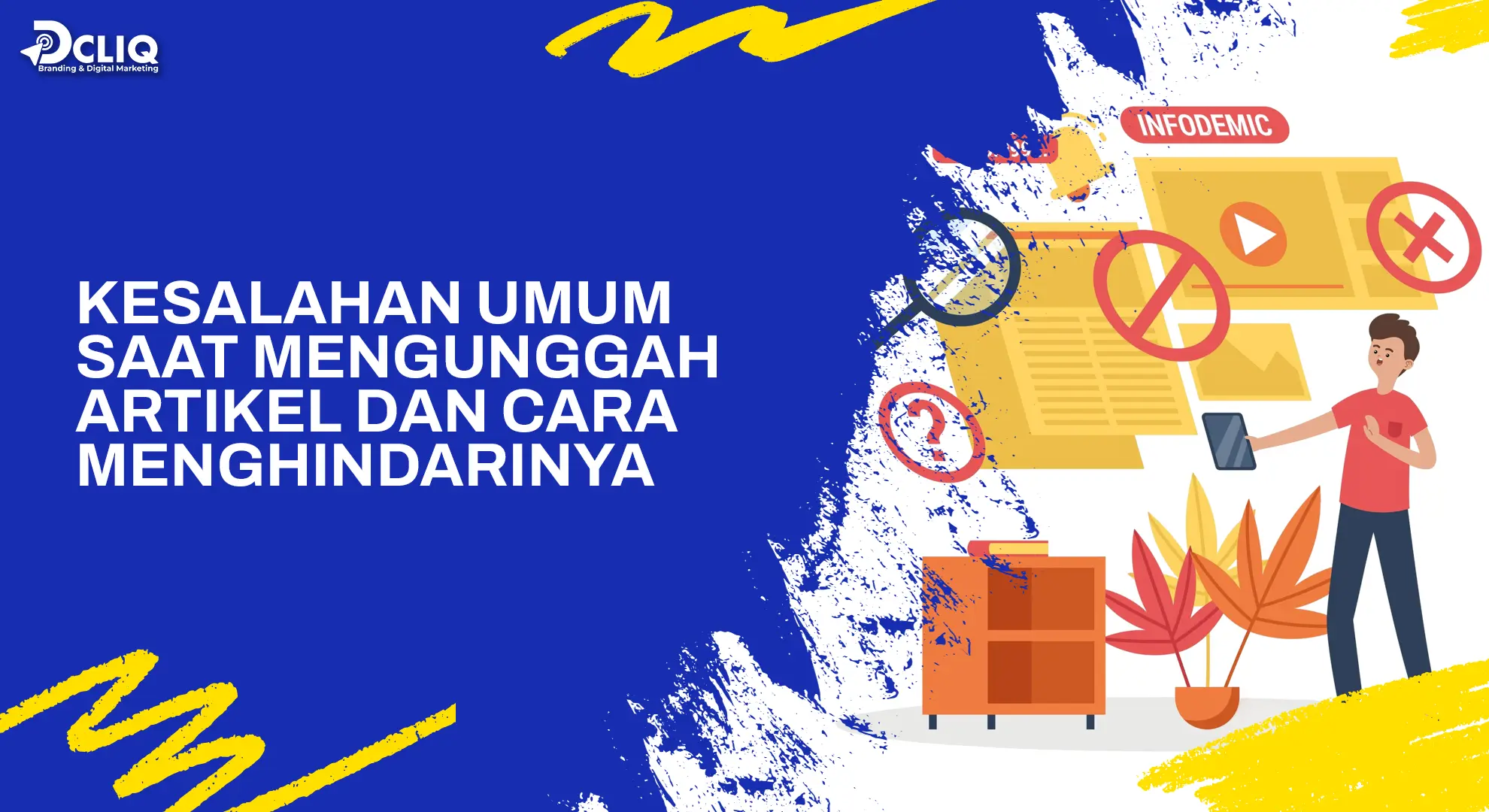 kesalahan umum saat mengunggah artikel dan cara menghindarinya