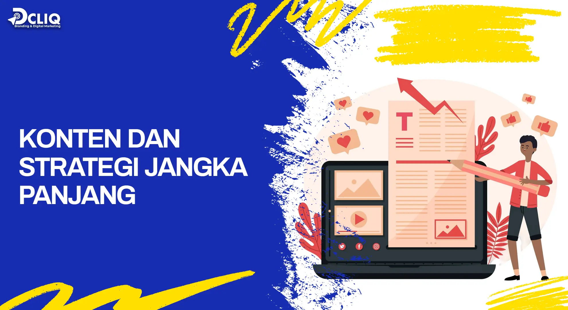 konten dan strategi jangka panjang