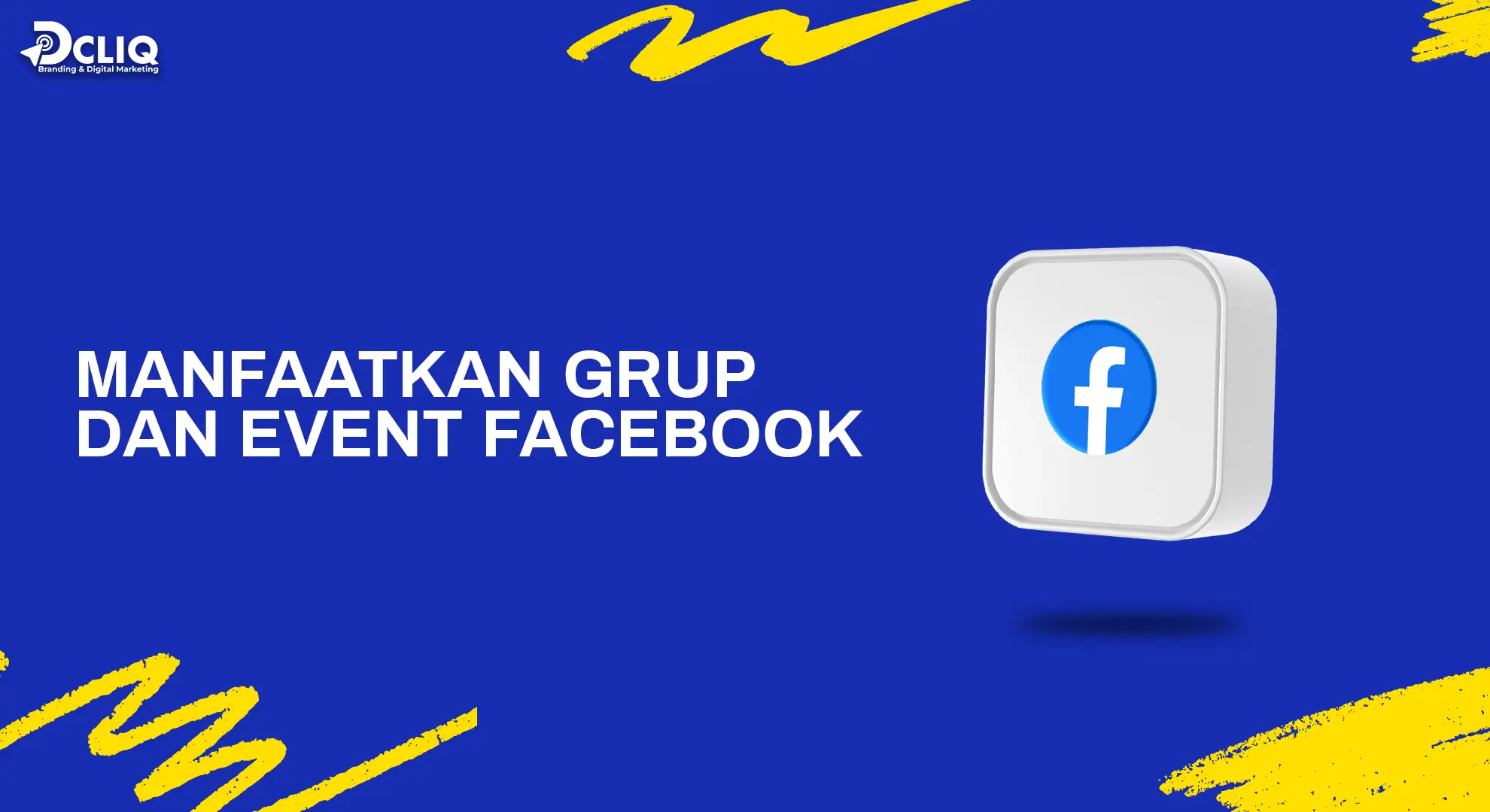 manfaatkan grup dan event facebook