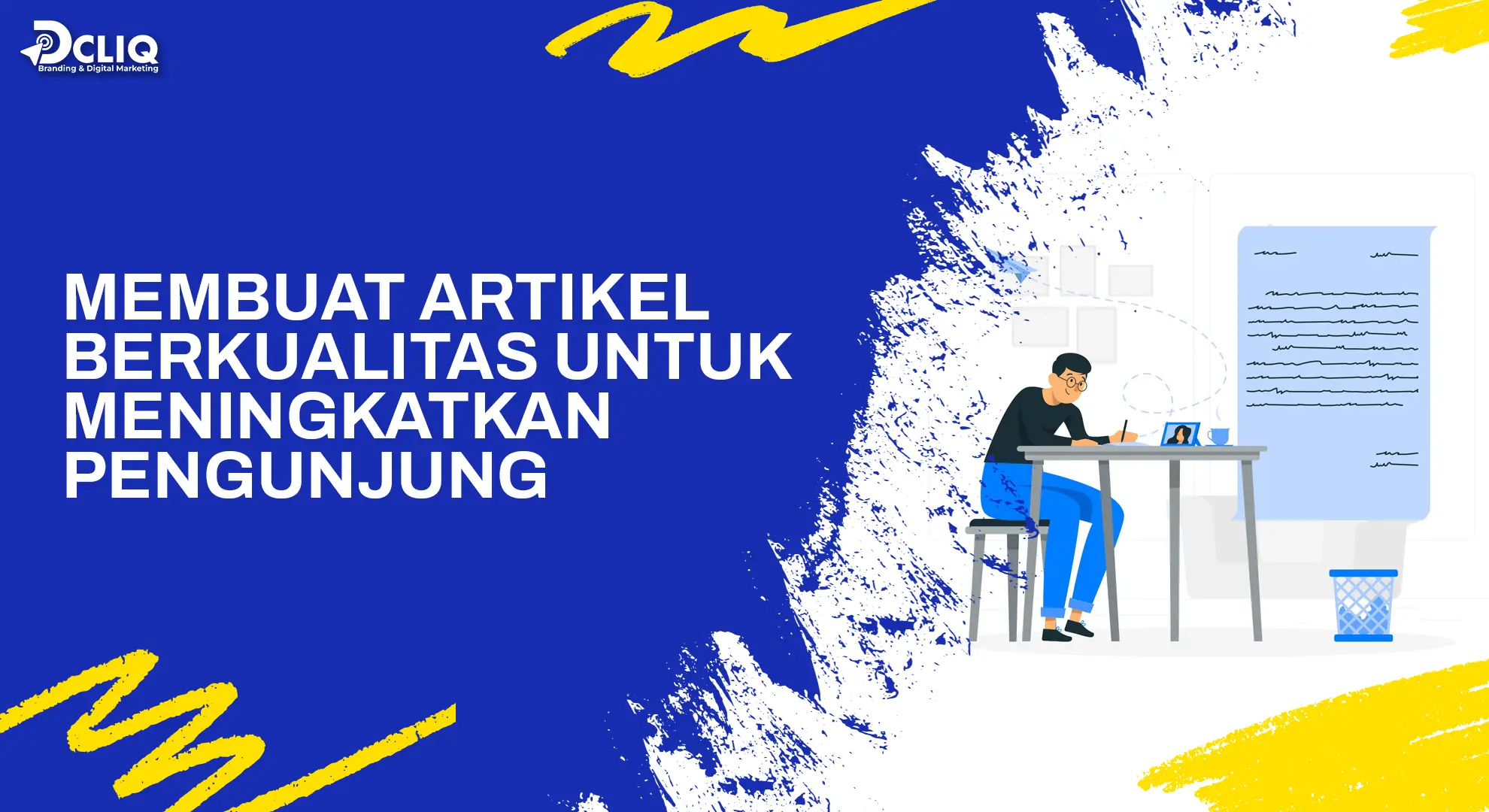 membuat artikel berkualitas untuk meningkatkan pengunjung