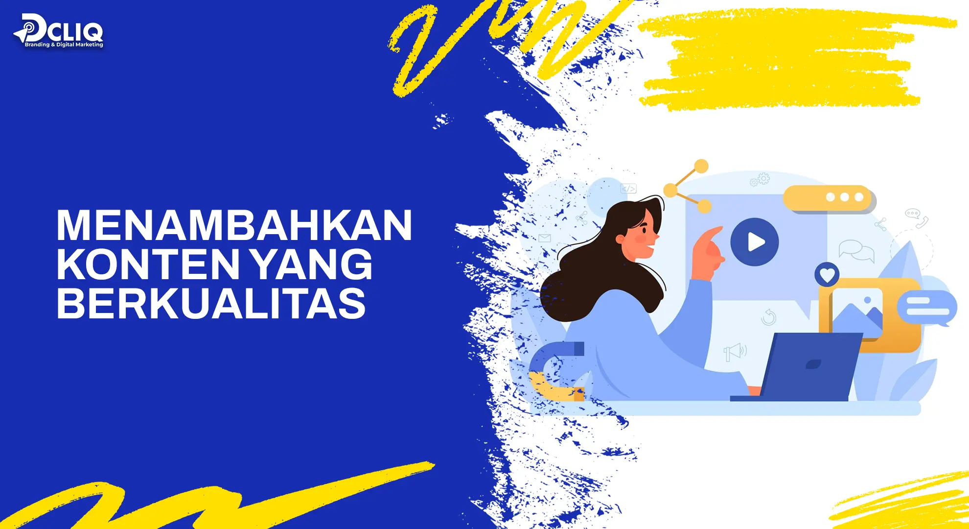 menambahkan konten yang berkualitas