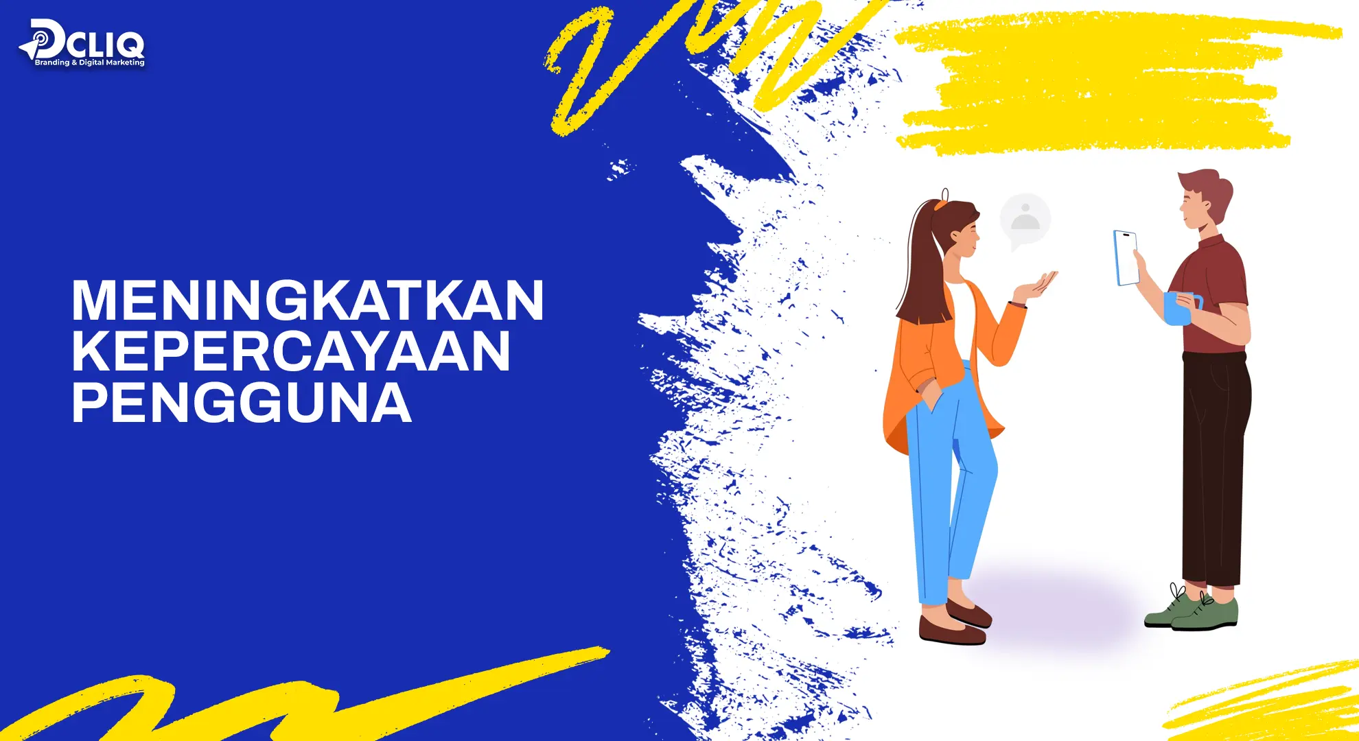 meningkatkan kepercayaan pengguna