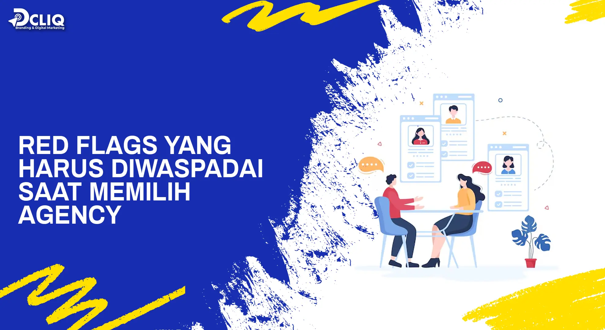 red flags yang harus di waspadai saat memilih agency