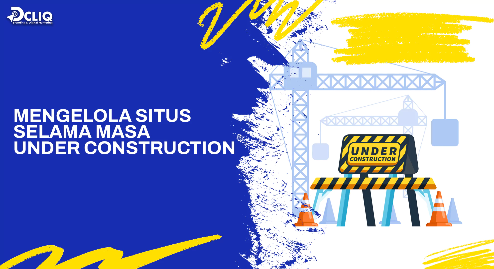 mengelola situs selama masa under construction