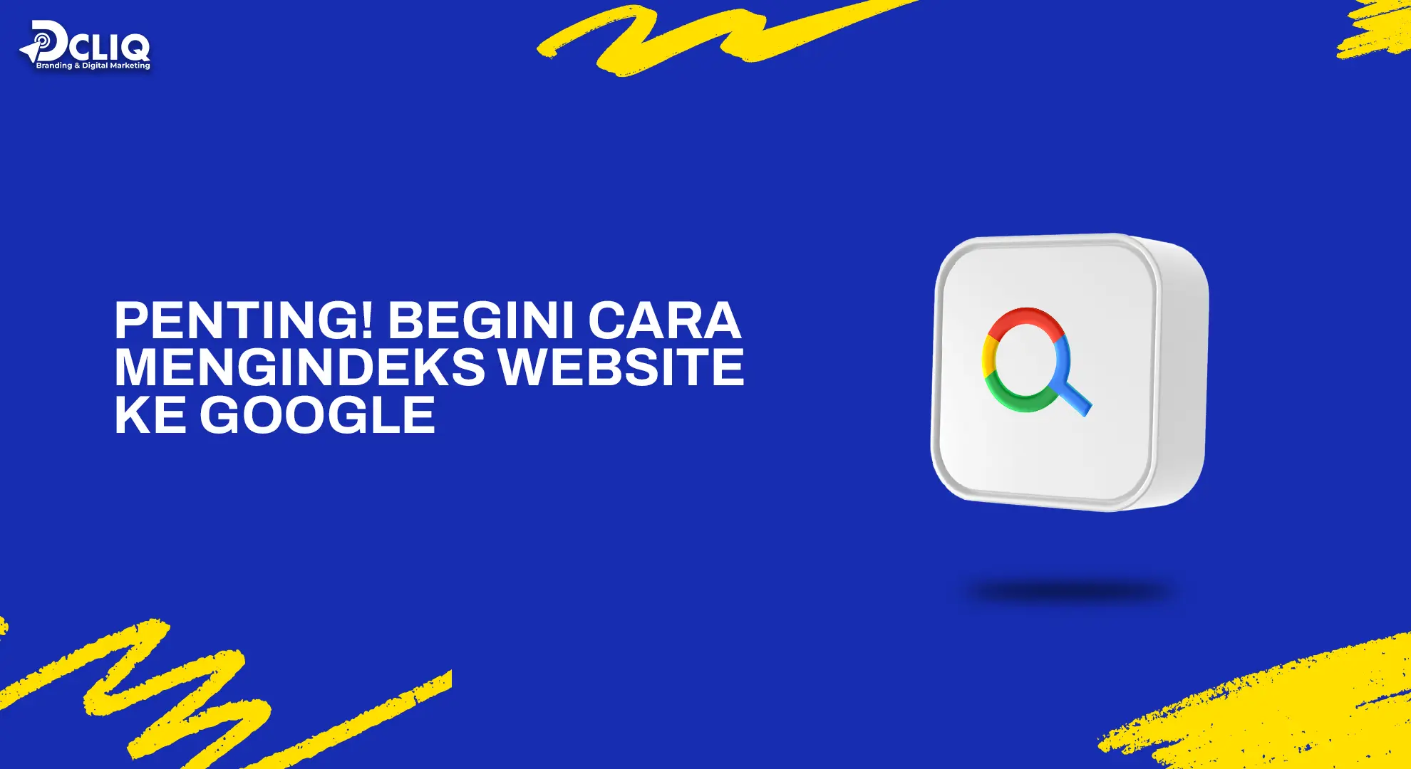Penting! Begini Cara Mengindeks Website ke Google