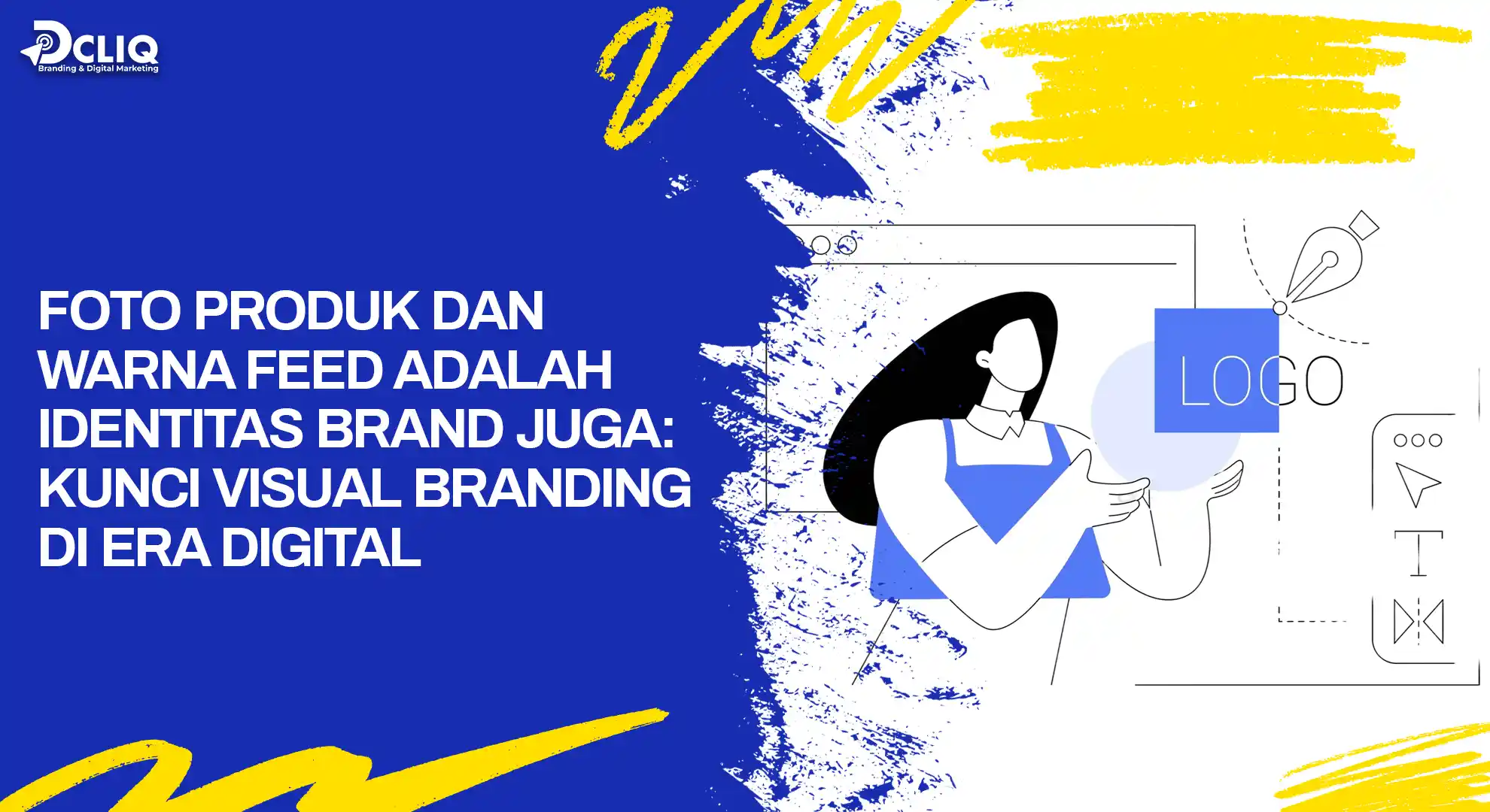 Foto Produk dan Warna Feed Adalah Identitas Brand Juga: Kunci Visual Branding di Era Digital