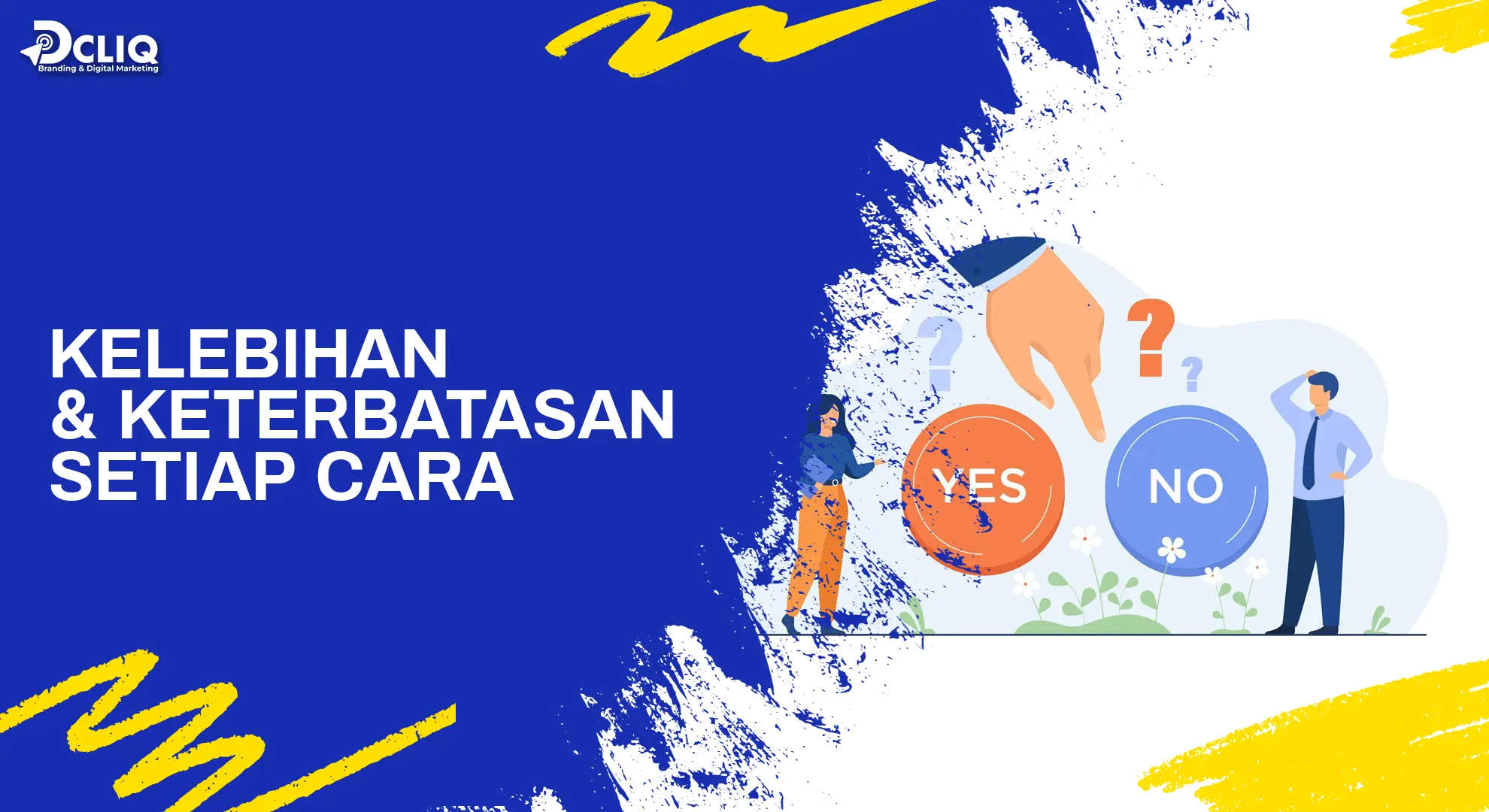 kelebihan & keterbatasan setiap cara